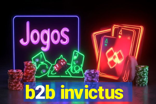 b2b invictus